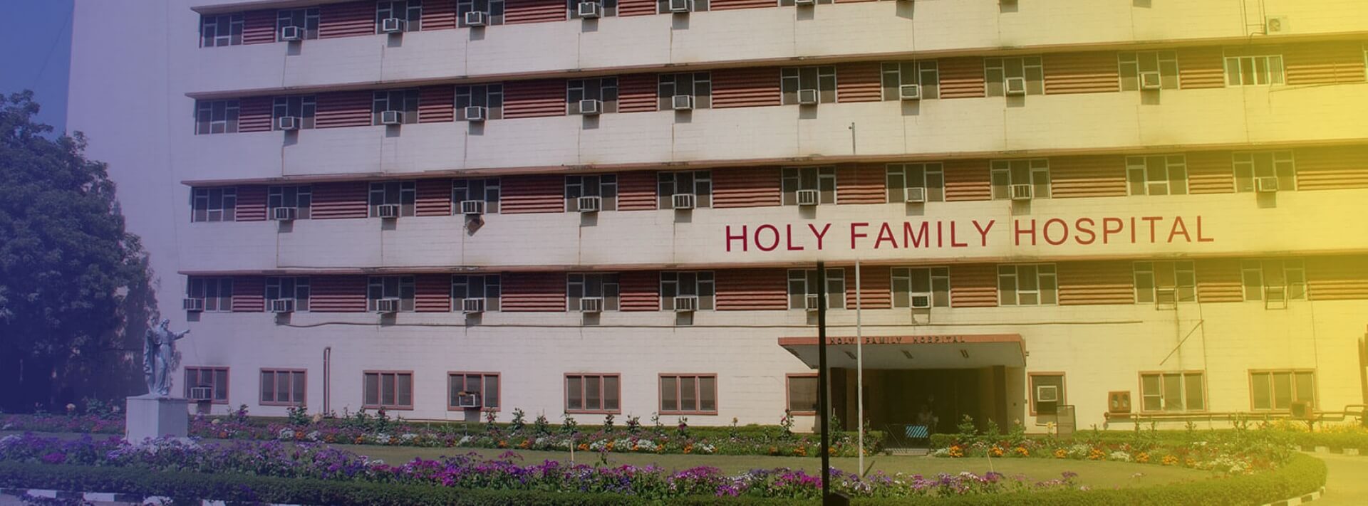 Holy Family Hospital | Okhla Road, New Delhi